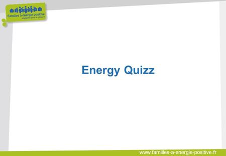 Energy Quizz.