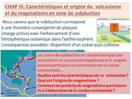 CHAP III. Caractéristiques et origine du volcanisme