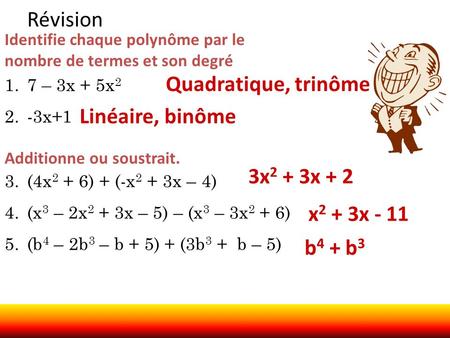 Révision Quadratique, trinôme Linéaire, binôme 3x2 + 3x + 2