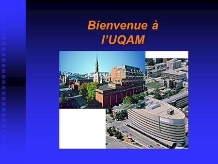 Bienvenue à l’UQAM. Les objectifs de la présentation  Connaître l’UQAM pour mieux s’intégrer  Connaître le monde universitaire québécois  Connaître.