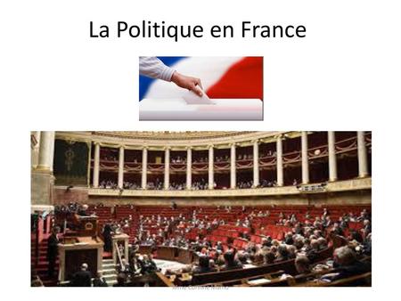 La Politique en France Mme Corinne Mamo.