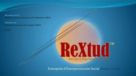 Entreprise d’Entrepreneuriat Social fondée en 2012