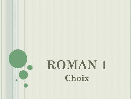 ROMAN 1 Choix.