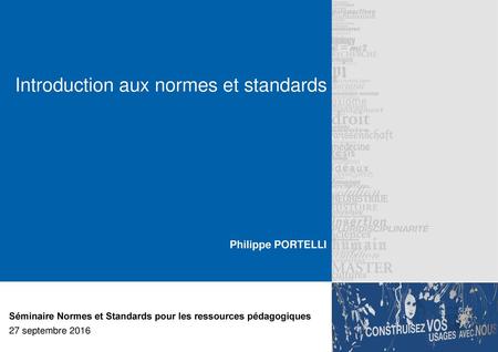 Introduction aux normes et standards