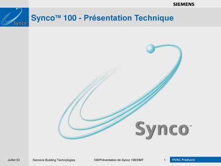 SyncoTM Présentation Technique