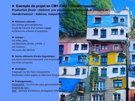 ► Exemple de projet en CM1-CM2 : Hundertwasser