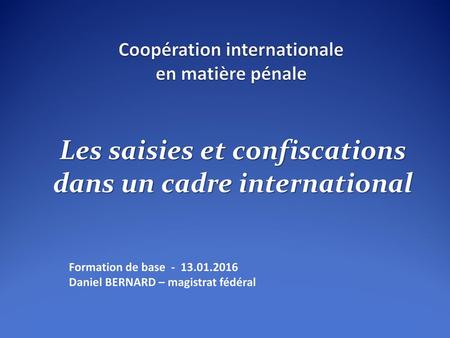 Coopération internationale en matière pénale