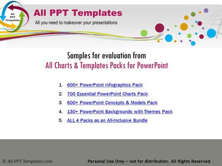 Samples for evaluation from All Charts & Templates Packs for PowerPoint © All-PPT-Templates.comPersonal Use Only – not for distribution. All Rights Reserved.