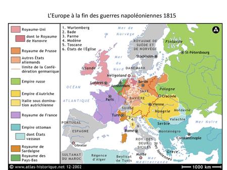 L’Europe à la fin des guerres napoléoniennes 1815