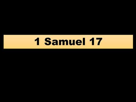 1 Samuel 17.