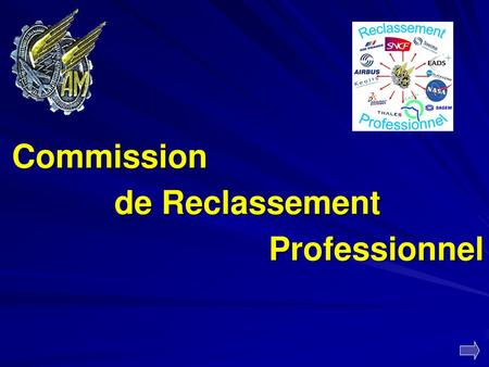 Commission de Reclassement Professionnel.