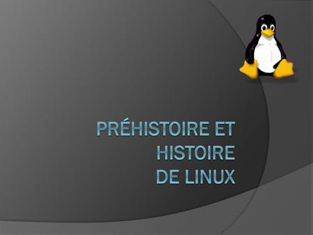 Préhistoire et histoire de Linux