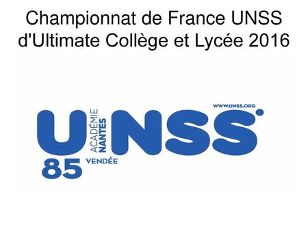 Championnat de France UNSS d'Ultimate Collège et Lycée 2016