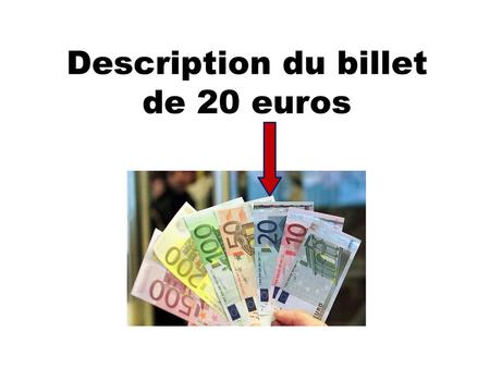 Description du billet de 20 euros