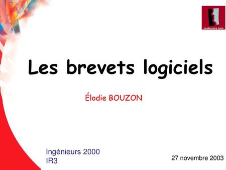 Les brevets logiciels Élodie BOUZON Ingénieurs 2000 IR3