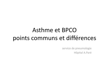 Asthme et BPCO points communs et différences