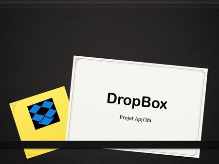 DropBox Projet App’Ifa.