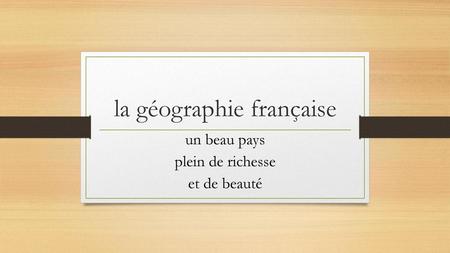 la géographie française