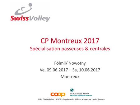 CP Montreux 2017 Spécialisation passeuses & centrales