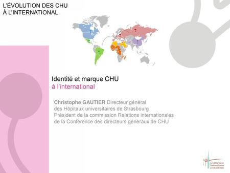 Identité et marque CHU à l’international