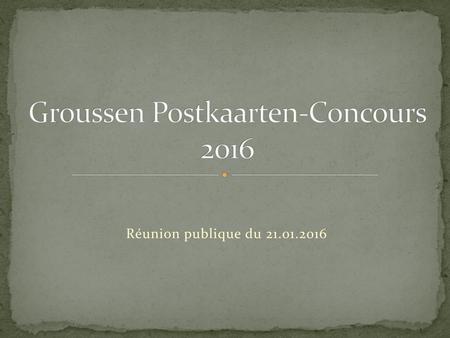 Groussen Postkaarten-Concours 2016