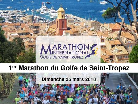 1er Marathon du Golfe de Saint-Tropez