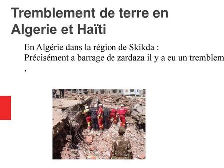 Tremblement de terre en Algerie et Haïti