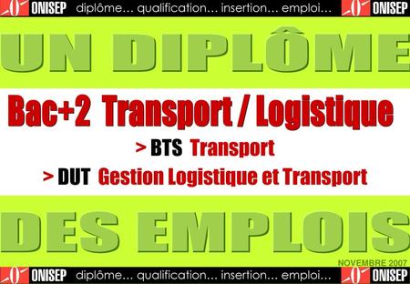 Bac+2 Transport / Logistique