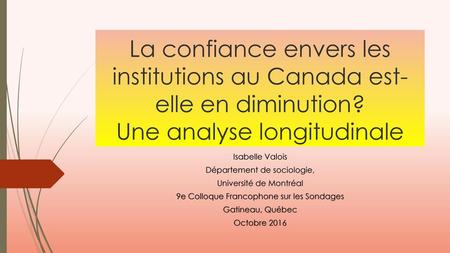 9e Colloque Francophone sur les Sondages Gatineau, Québec Octobre 2016