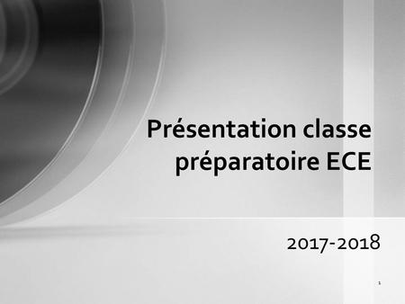 Présentation classe préparatoire ECE