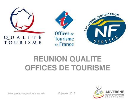 REUNION QUALITE OFFICES DE TOURISME