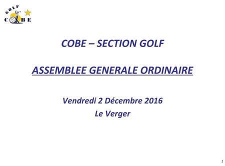 COBE – SECTION GOLF ASSEMBLEE GENERALE ORDINAIRE
