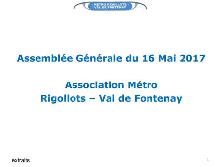 Assemblée Générale du 16 Mai 2017 Rigollots – Val de Fontenay