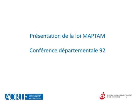 Présentation de la loi MAPTAM Conférence départementale 92