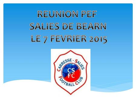 Réunion Programme Educatif Fédéral - 7 Février 2015