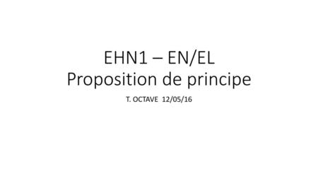 EHN1 – EN/EL Proposition de principe