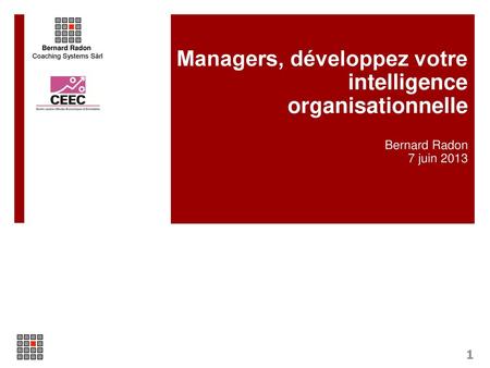 Managers, développez votre intelligence organisationnelle