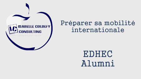 Préparer sa mobilité internationale EDHEC Alumni.