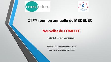 24ième réunion annuelle de MEDELEC