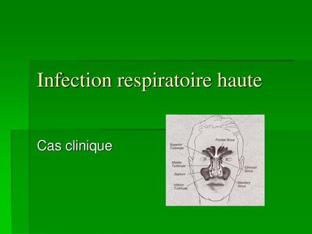 Infection respiratoire haute