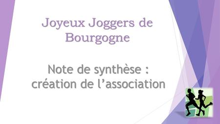 Joyeux Joggers de Bourgogne