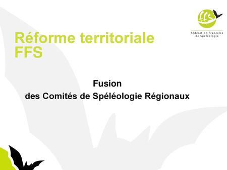 Réforme territoriale FFS