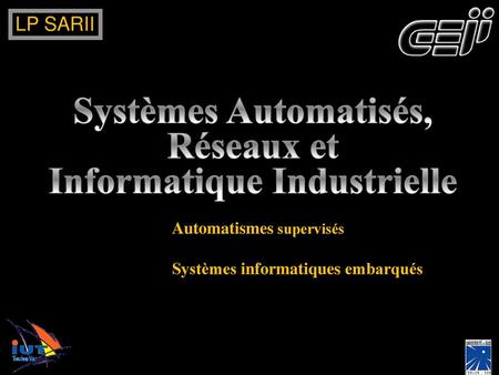 Systèmes Automatisés, Réseaux et Informatique Industrielle