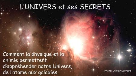 L’UNIVERS et ses SECRETS