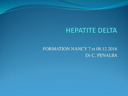 FORMATION NANCY 7 et Dr C. PENALBA
