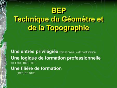 BEP Technique du Géomètre et de la Topographie