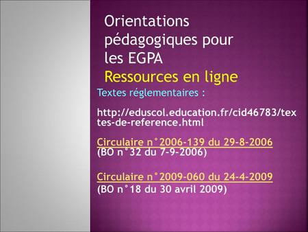 Orientations pédagogiques pour les EGPA Ressources en ligne