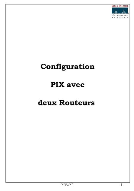 Configuration PIX avec deux Routeurs