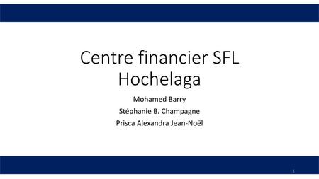 Centre financier SFL Hochelaga