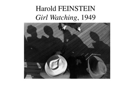Harold FEINSTEIN Girl Watching, 1949